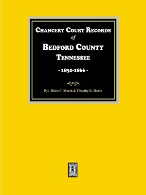 cover image of Chancery Court Records of Bedford County, Tennessee, 1830-1866